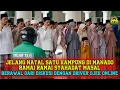 Lagu MERINDING YA ALLAH ! JELANG NATAL SATU KAMPUNG DIMANADO SYAHADAT MASSAL BERAWAL BERDISKUSI DGN OJOL