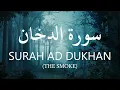 Download Lagu سورة الدخان  - Surah Ad Dukhan (The Smoke) |  Mishary Rashid Al Alafasy