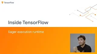 Inside TensorFlow Eager execution runtime
