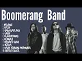 Download Lagu Boomerang band Full Album