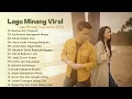 Download Lagu Lagu Minang Viral TikTok 2025 | Kumpulan Lagu Minang Terbaru Paling Hits \u0026 Populer