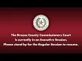 Brazos County Commissioners Court - February 24 2026