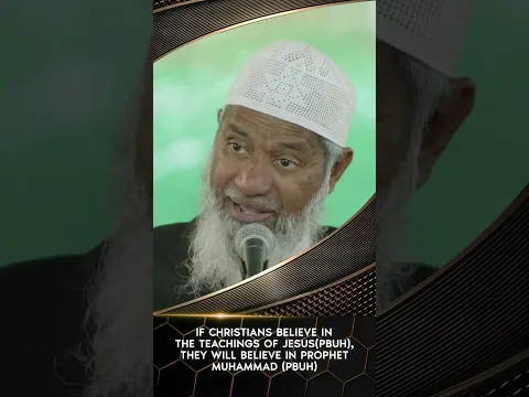 If Christians Believe in the Teachings of Jesus (p), They will Believe in Prophet Muhammad  (p)