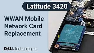 Dell Latitude 14 3420 | How to replace the wwan mobile network card