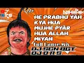 Download Lagu HE PRABHU YE KYA HUA Mujhe Pyaar Hua Allah Miya | Judaai | Anil Kapoor, Urmila | DJ SCN BGT DJ DRS