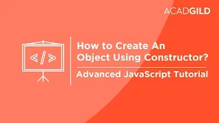 JavaScript Tutorial for Beginners How to Create an Object Using Constructor