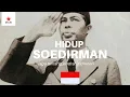 HIDUP SOEDIRMAN - Song about General Sudirman | with Indonesian lyrics