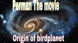 perman the movie origin of birdplanet