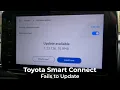Toyota Smart Connect Fails to Update - Tips to Fix