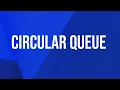 circular queue in data structure circular queue using array applications of circular queue