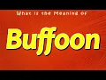 What is the Meaning of Buffoon