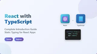 React and TypeScript Tutorial Build Type-Safe Components for Beginners