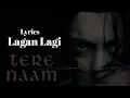 Download Lagu Lagan lagi Salman khan (lyrics ) version Tere Naam  Bhumika Chawla |composed by Himesh Reshammiya ||