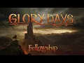Glory days - Fellowship, 1.5 speed (Nightcore)