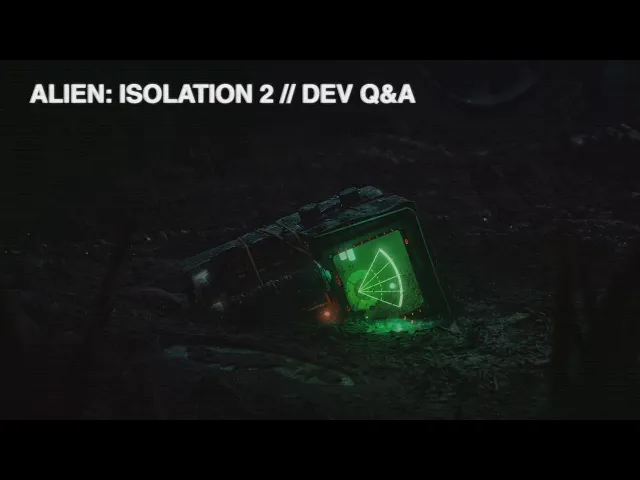 Alien: Isolation 2 | Dev Q&A