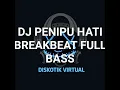 Download Lagu DJ PENIPU HATI BREAKBEAT REMIX FULL BASS