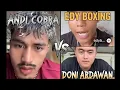 Lagu ANDI COBRA DI TANTANG EDY BOXING DAN DONI ARDAWAN 1 VS 2 !!!