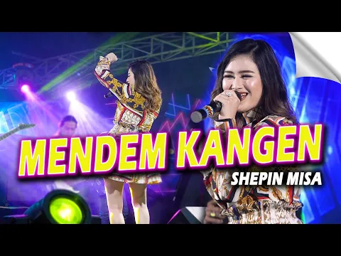 Download MP3 Shepin Misa - Mendem Kangen [OFFICIAL]