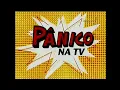 Lagu Intervalos Pânico Na TV RedeTV! (09/04/2006)