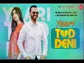 Download Lagu Yaari Tod Deni Remix Surjeet Bhuller Sudash Kumari Lahoria production