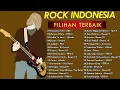 Lagu Lagu Rock Indonesia Terbaik 🎶 Full Album Band Legend | Dewa 19, PAS, Tipe-X, J-Rocks, Ari Lasso