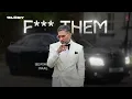 Fuck Them - Leo Grewal