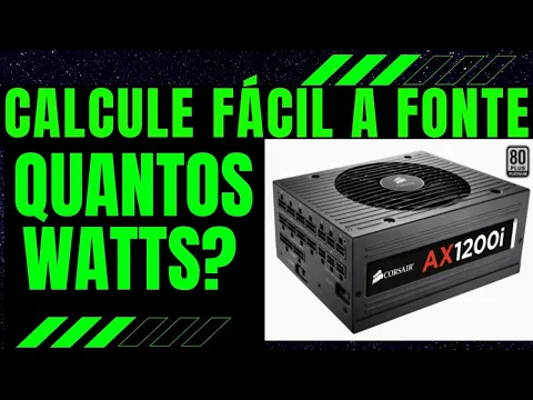 Download MP3 COMO CALCULAR A FONTE DO PC?