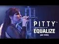 Download Lagu Pitty - Equalize (Ao Vivo) | Matriz Ao Vivo na Bahia