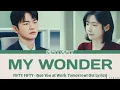 FIFTY FIFTY - My Wonder (See You at Work Tomorrow! Ost Lyrics)