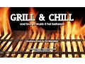 Download Lagu DJ Maretimo - Grill \u0026 Chill (Full Album) HD, Cool Barbecue Lounge Music