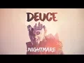 Download Lagu Deuce - Nightmare (Official Lyric Video)