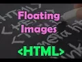 HTML Floating Images