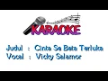 Download Lagu Cinta Se Beta Terluka - Vicky Salamor (KARAOKE)