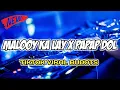 Download Lagu Malooy Ka Lay x Papap Dol (Tiktok Viral Budots) / Dj Ronz REMIX