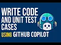 Writing Unit Tests with GitHub Copilot AI in Development