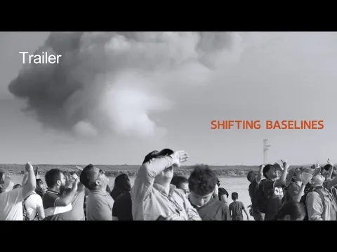 Shifting Baselines | Trailer