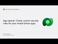 App Opener create custom security roles for model-driven apps