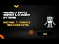 Writing a Simple Service and Client Python