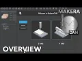 Makera CAM - an overview on how to use Makera CAM