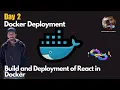 Day2 Build and Deploy Series Dockerize React Application Sagar Kakkala s World