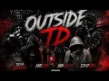 OUTSIDE TD - JrDaGeneral x MrEbk x Khi2Oppy x EdotEbk