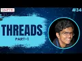 Threads Part 1 Introduction to Operating Systems