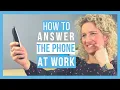 How to Answer the Phone At Work Like a Pro