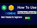 How to use HackerRank Effectively Best programing plateform for beginners