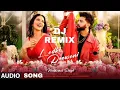 DJ REMIX LADKI DEEWANI NEELKAMAL SINGH AUDIO SONG