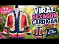Left Hand BEGINNER Crochet Hexagon Cardigan for Adults