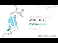 HTML Tutorial 22 - HTML File Paths Absolute Relative Theory Example Hindi
