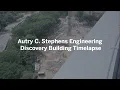 Autry C Stephens Engineering Discovery Building Timelapse