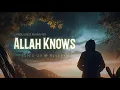 Abdulaziz Alrashed - Allah Knows (الله يعلم) - (Sped Up \u0026 Reverb)