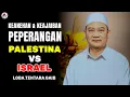 ABUYA UCI TURTUSI || KEANEHAN \u0026 KEAJAIBAN PEPERANGAN DI PALESTINA